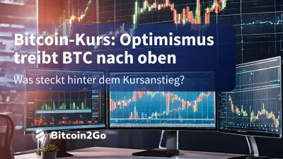 Warum steigt der Bitcoin-Kurs heute?