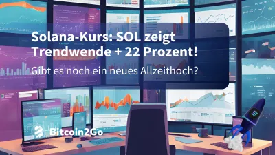 Solana Kurs pumpt 22 % – Geht die Rallye bei SOL weiter?