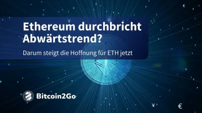 Ethereum Kurs: Diese Gründe sprechen für den Anstieg auf $2.000