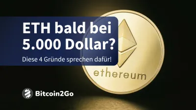 Ethereum-Kurs: 100% Preisanstieg? Diese 4 Gründe sprechen dafür!
