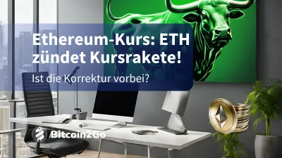 Ethereum-Kurs: ETH zündet Kursrakete! Ist die Korrektur vorbei?