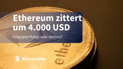 Ethereum-Kurs kämpft um 4.000 USD - kommt jetzt der Crash?