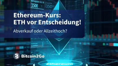 Ethereum-Kurs: ETH vor Entscheidung! Allzeithoch oder Crash?