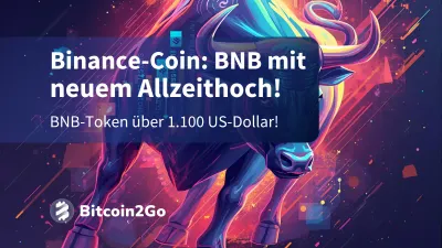 Binance-Coin–Kurs: BNB erreicht neues Allzeithoch!