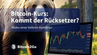 Bitcoin-Kurs unter Druck: Verkäufer übernehmen das Ruder