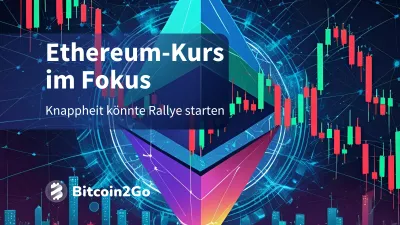 Ethereum-Kurs: Angebotsschock könnte Rallye auslösen