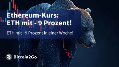 Ethereum-Kurs: ETH mit –9 Prozent! Trendwende in Sicht?