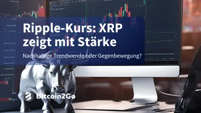 Ripple-Kurs: XRP mit Stärke – Trendwende oder Erholung?