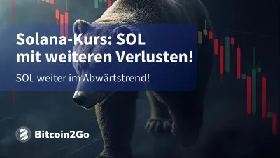 Solana-Kurs: SOL setzt Abwärtstrend fort!