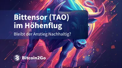 Bittensor-Kurs: TAO explodiert - Wie lange geht der Anstieg