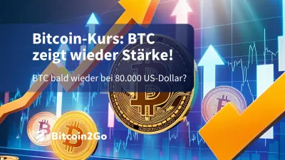 Bitcoin-Kurs: Startet BTC jetzt Richtung 80.000 US-Dollar?