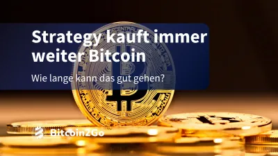 Strategy kauft weiter Bitcoin – setzt sich der Trend fort?
