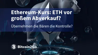 Ethereum-Kurs: Übernehmen die Bären jetzt bei ETH?