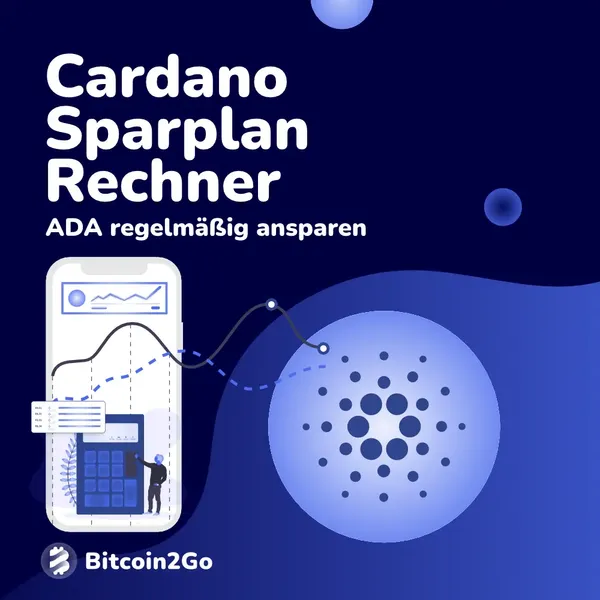 Cardano Rechner: Per Sparplan in ADA investieren