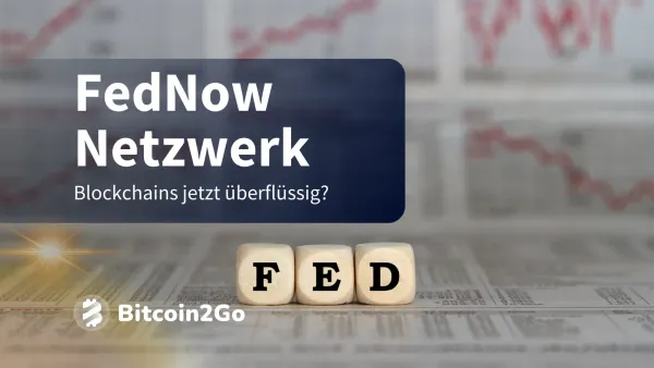 FedNow – Eine Gefahr für Bitcoin und Co.?