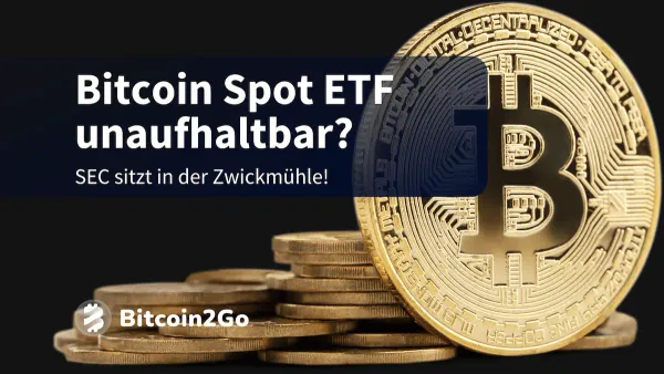 Bitcoin Spot ETF: Darum muss die SEC die Anträge genehmigen!