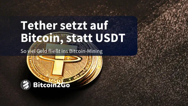 Tether: Künftig größter Bitcoin Miner weltweit?