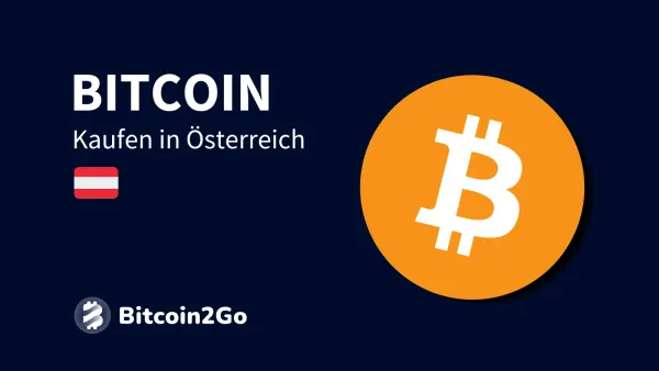 Bitcoin kaufen in Österreich: Beste Anbieter