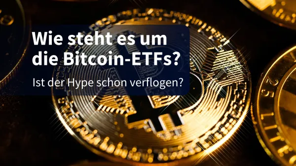 Nimmt der Hype um Bitcoin ETFs wirklich ab?