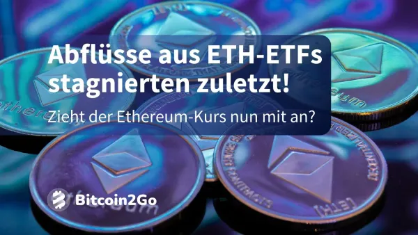 Die Abflüsse aus Ethereum-Spot-ETFs nehmen deutlich ab