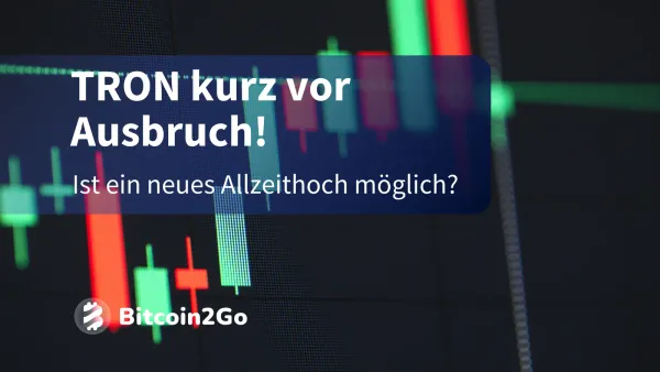 TRX Chartanalyse: Tron verdrängt Cardano aus den Top 10