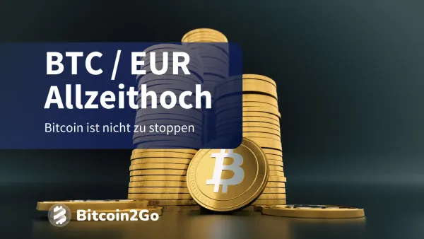 BREAKING: Bitcoin knackt das alte Allzeithoch in Euro