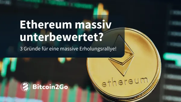 Ethereum massiv unterbewertet? 3 Gründe für eine Erholungsrallye