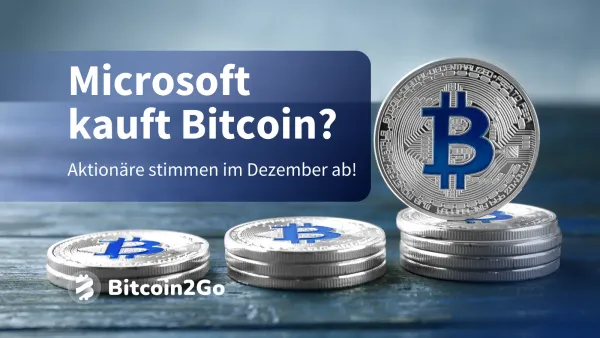 Wird Microsoft in Bitcoin investieren? - Aktionäre stimmen ab!