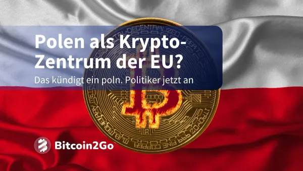 Bitcoin Reserve in der EU: Polen das neue Krypto-Paradies?