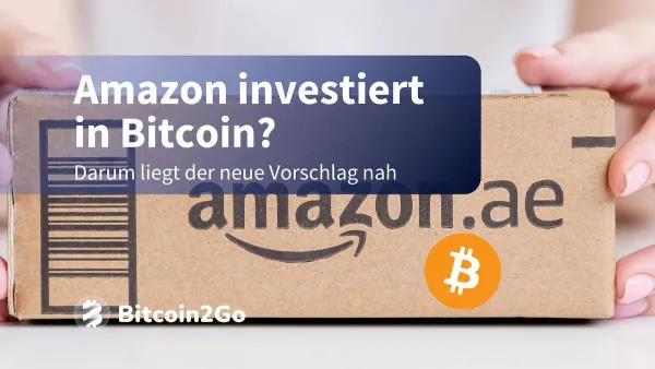 Bitcoin News: Amazon-Aktionäre drängen auf Bitcoin Kauf