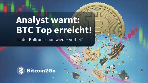 Bitcoin & Altcoins: Analyst warnt - Top schon erreicht?