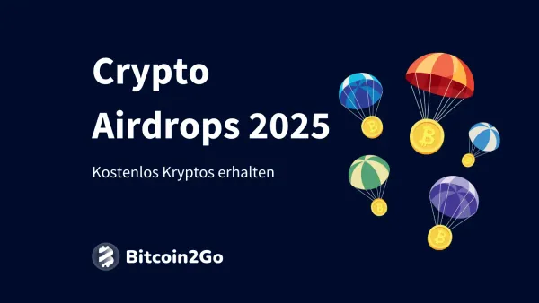 Crypto Airdrops: Die besten kostenlosen Kryptowährungen