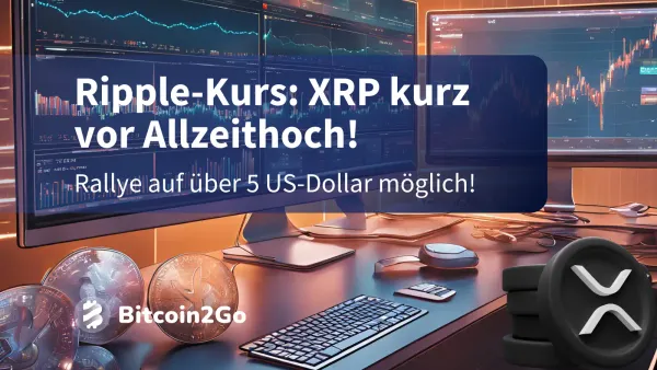 Ripple-Kurs steht kurz vor Allzeithoch! XRP Rally auf $5?