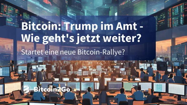 Trump enttäuscht - Wie geht's jetzt mit Bitcoin weiter?