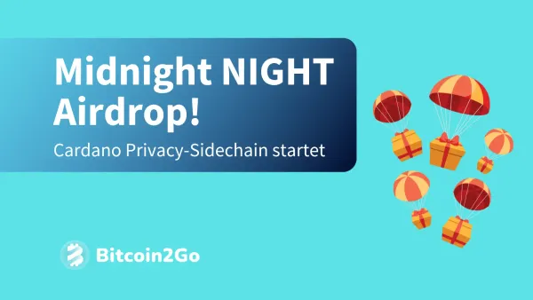 Midnight Airdrop steht an: nicht nur für Cardano-Holder!
