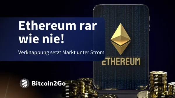 Ethereum-Supply sinkt dramatisch – Kursfeuerwerk voraus?