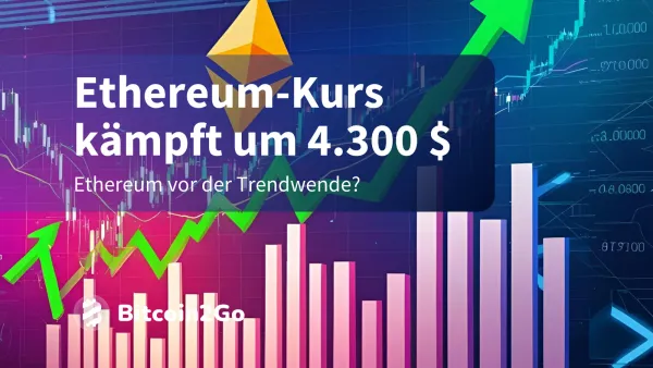 Ethereum-Kurs bei 4.300 $ – Steht ETH vor der Trendwende?