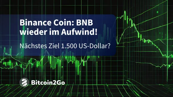 Binance Coin: BNB steigt wieder! Wie weit geht die Rallye?
