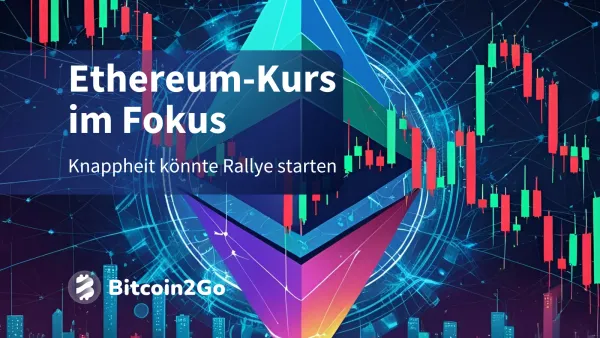Ethereum-Kurs: Angebotsschock könnte Rallye auslösen
