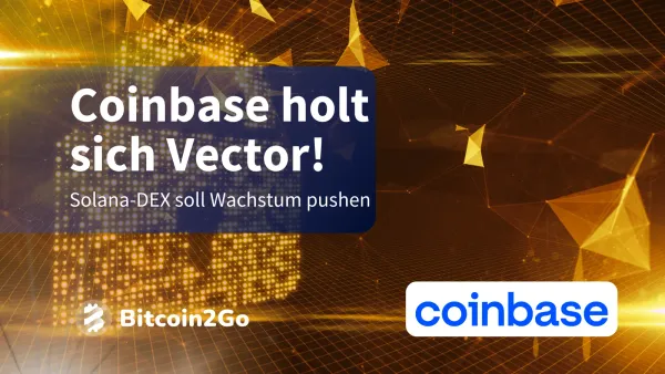 Coinbase kauft Solana-DEX: Startschuss für neuen DeFi-Push