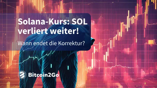 Solana–Kurs: SOL schwächelt! Wie tief geht die Korrektur?