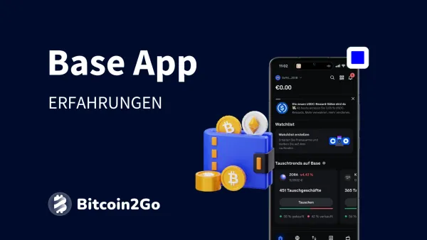 Base App Test und Erfahrungen (ehemals Coinbase Wallet)