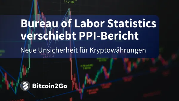 Krypto-Markt fällt: US-Inflationsdaten plötzlich verschoben