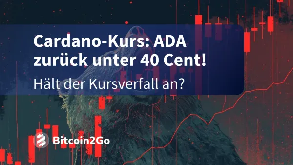 Cardano-Kurs: Unter 40 Cent! Wie kritisch wird es für ADA?