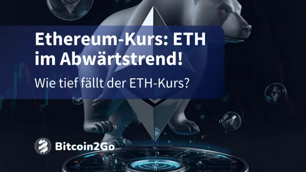 Ethereum-Kurs: ETH weiter unter Druck!