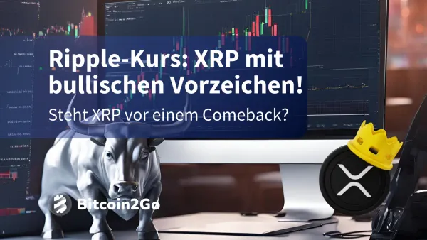 Ripple-Kurs: XRP zeigt erste Erholungszeichen!