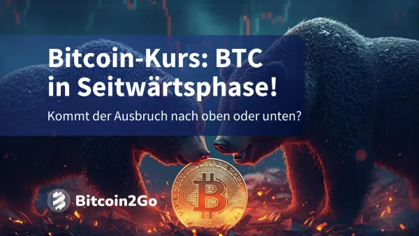 Bitcoin-Kurs: Wohin bricht BTC jetzt aus?