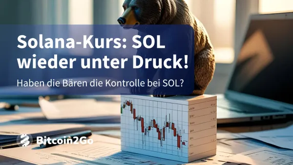Solana-Kurs: Haben Bären SOL im Griff?
