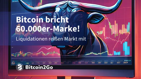 Bitcoin unter 60.000 USD: Liquidationswelle überrollt Markt