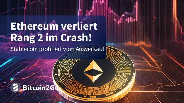 ETH verliert Platz 2: Stablecoin verdrängt Ethereum!